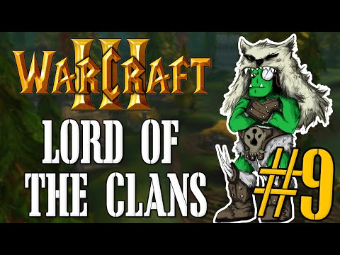 Blackmoore's Hidden Base! - Lord Of The Clans Episode 9: (Warcraft 3: Custom Campaign)