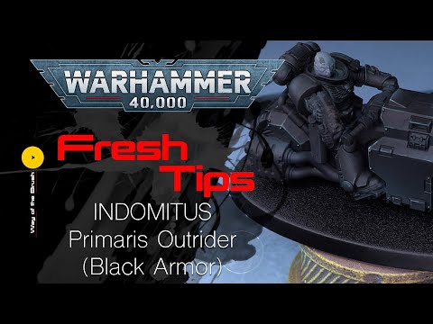 Painting Warhammer 40K INDOMITUS Primaris Outrider (Black Armor) Fresh Tips Tutorial