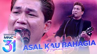 Armada - Asal Kau Bahagia | Malam Puncak Kilau Raya MNCTV 31