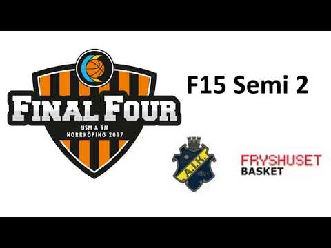 F15 Semifinal 2 AIK Basket - Fryshuset