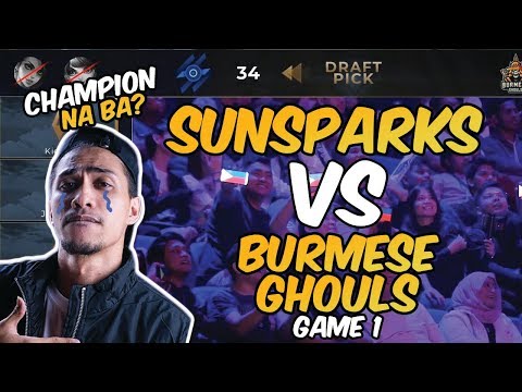 CHAMPION NA BA? - SUNSPARKS VS BURMESE GHOULS - GAME 1
