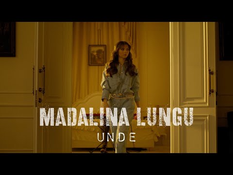 Madalina Lungu - Unde (Official Video)