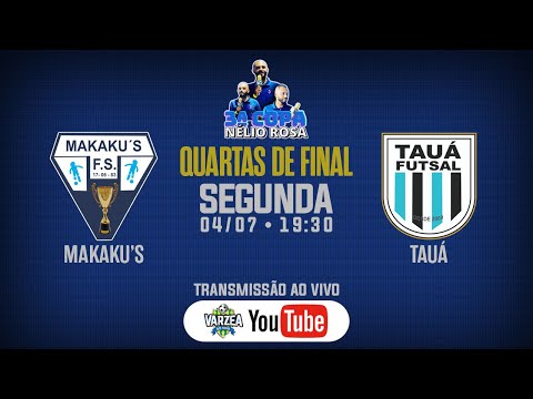 Makaku's FS x Tauá FS • Quartas de Final • 3ª Copa Nélio Rosa
