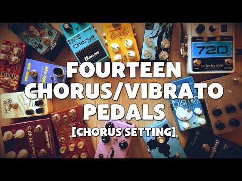 14 Chorus/Vibrato Pedal Shootout (Chorus Setting)