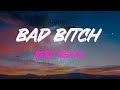 Bebe Rexha - Bad Bitch (Feat. Ty Dolla $Ign) Lyrics | Bad Bitch, Bad Bitch