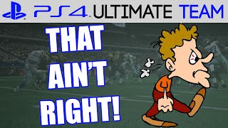 THAT AIN'T RIGHT - Madden 15 Ultimate Team Gameplay | MUT 15 PS4 Gameplay