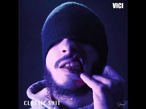 VICI - Classic shit (prod by jay infinity)