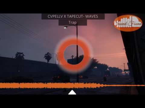 CVPELLV X TAPECUT- WAVES