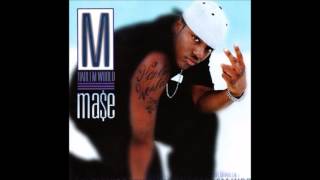 Mase - I Need To Be (Feat. Monifah)
