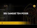Novo Hinário Adventista Hino 123 Seu Sangue Tem Poder Lyrics