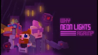Why Neon Lights Again 2021 Game Trailer