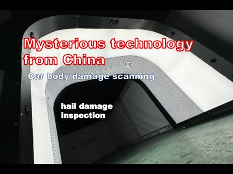 Mysterious technology from China / Car body damage scanning / hail damage inspection
