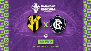 AO VIVO | Castanhal X Remo  - Parazão 2026