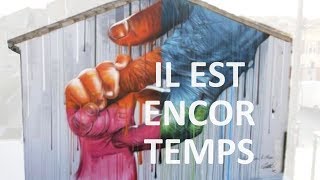 Il est encor temps