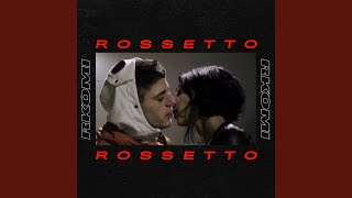 Rossetto (Intro)
