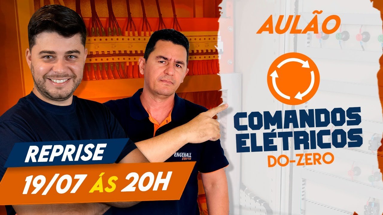 REPRISE: Aulão COMANDOS ELÉTRICOS do ZERO