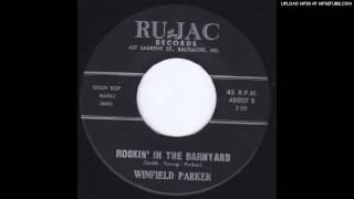 Winfield Parker - Rockin' In The Barnyard R&B northern soul