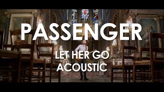 Passenger - Let Her Go - Acoustic [ Live in Paris ]