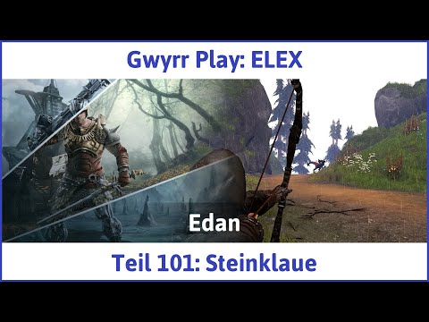 ELEX deutsch Teil 101 - Steinklaue Let's Play