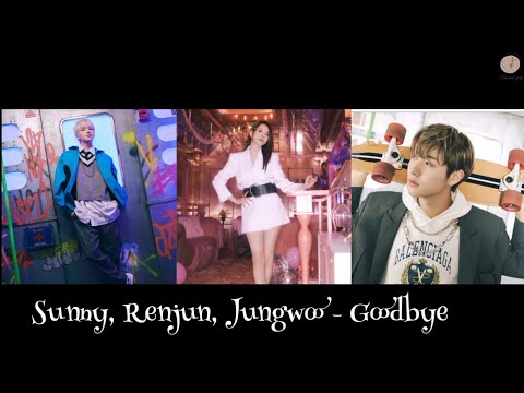 Sunny, Renjun, Jungwoo - Goodbye Lyrics (Rom)