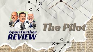 Upon Further Review - Pilot - April 2026