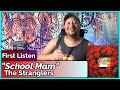 The Stranglers- School Mam REACTION & REVIEW