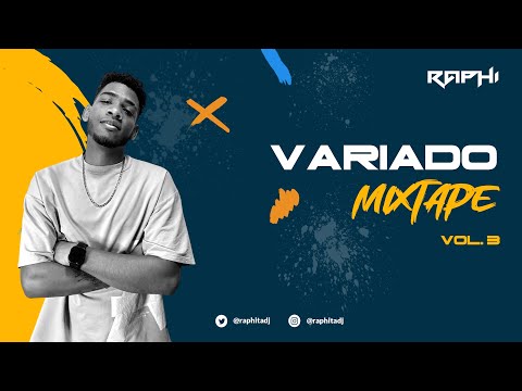 VARIADO MIXTAPE 2024 VOL.3 BY RAPHITA DJ  | DE TODO UN POCO MÁS 🔥