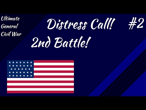UG Civil War - Distress Call! #2