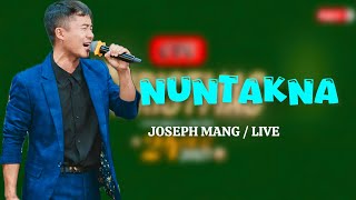Download lagu NUN TAK NA - JOSEPH MANG / LIVE  mp3