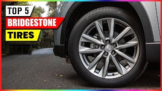 Top 5 Best Bridgestone Tyres | 2026's Review