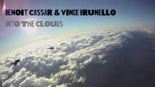 Benoit Cassar & Vince Brunello - Into The Clouds