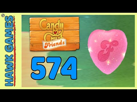 Candy Crush Friends Level 574 (Heart mode) - 3 Stars Walkthrough, No Boosters