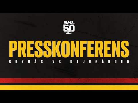 Presskonferens | Brynäs - Djurgården