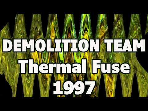 [MOK303] Demolition Team - Thermal Fuse