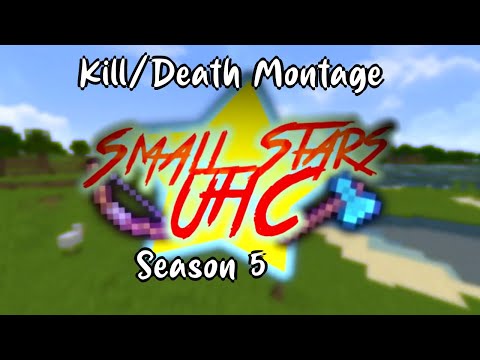 Small Stars UHC Season 5 - Kill/Death Montage