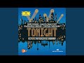 Bernstein: West Side Story: Tonight (Live)