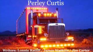 Perley Curtis  Just Another Trucker Passing By