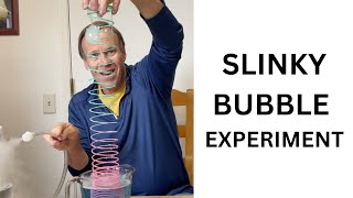 Watch This Bubble Travel Down a Slinky!