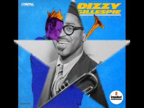 Dizzy Gillespie - Just Tippin' In