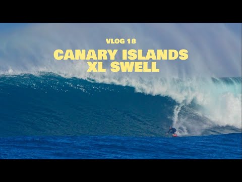 VLOG 18 // Canary Islands XL swell