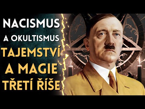 Nacismus a okultismus - tajemství a magie Třetí říše | Záhady