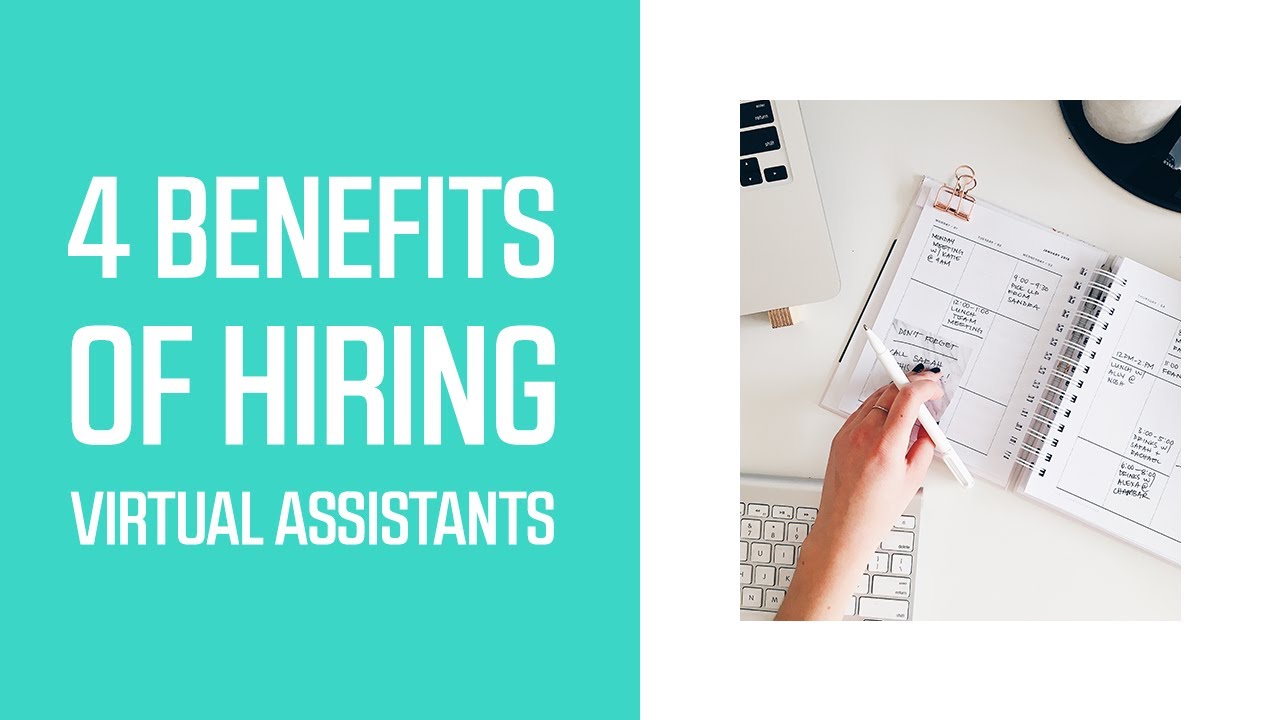 4 Benefits of Virtual Assistants