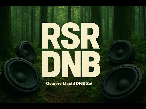 RSR October Liquid DNB Set - Liquid drum and bass