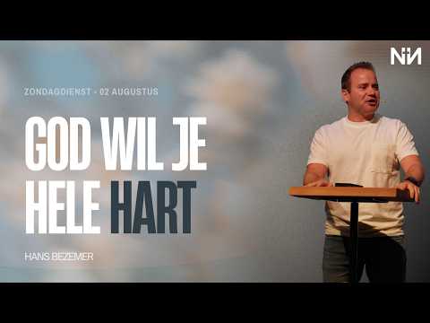 Hans Bezemer | God wil je hele hart | 2 augustus 2026