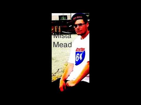 Mista Mead - No Way feat. Elvis the Rapper and Kaysnoopz
