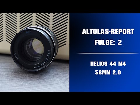Altglas-Report Folge 2: Helios 44m4 58mm 2.0