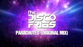 Disco Fries - Parachutes [Original Mix]