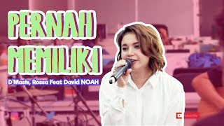 Pernah Memiliki - D'Masiv, Rossa Feat David NOAH Live Performance at Detikcom