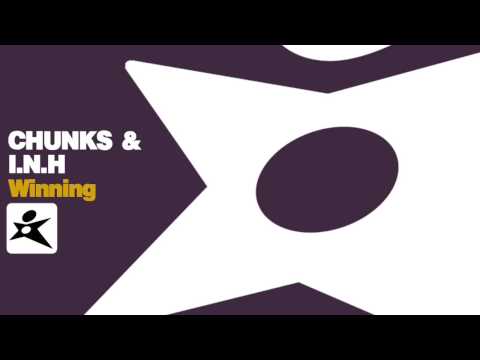 Chunks & I.N.H - Winning (Original Mix)