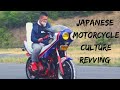 Japanese Motorcycle Culture ( Revving )